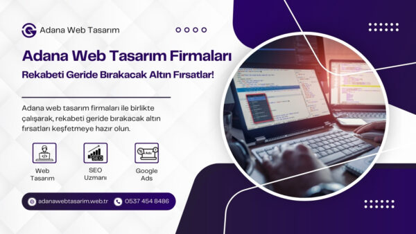 Adana Web Tasarım Firmaları