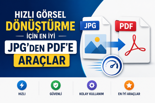 Hızlı görsel dönüştürme için en iyi JPG'den PDF'e araçlar